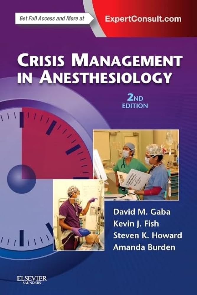 Crisis Management in Anesthesiology原著第二版 Crisis Management in Anesthesiology, Second Edition | คณะ